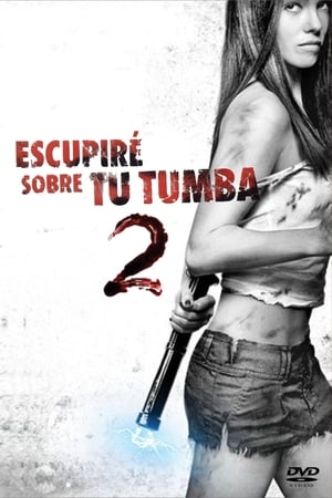 Escupiré sobre tu tumba 2