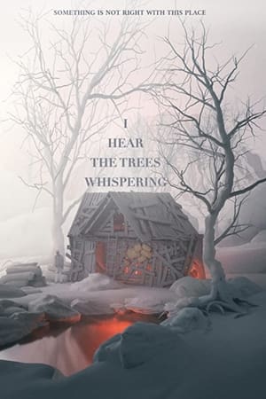 I Hear the Trees Whispering