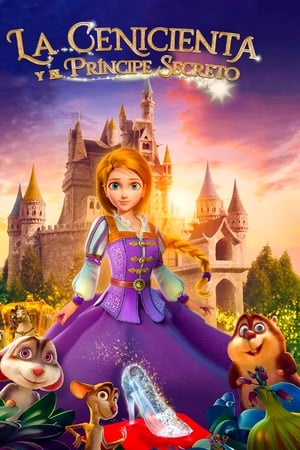 La Cenicienta y el príncipe secreto