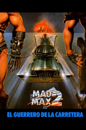 Mad Max 2: El guerrero de la carretera