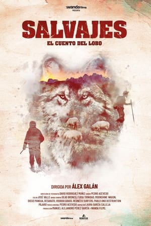 Salvajes, El Cuento Del Lobo