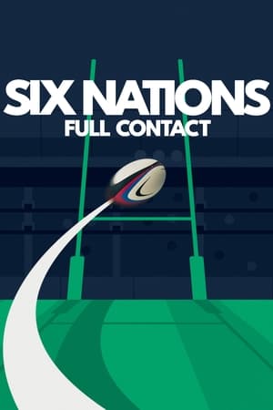 Seis Naciones: El corazón del rugby